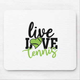 Tennisspieler   Live-Liebe Tennis Mousepad