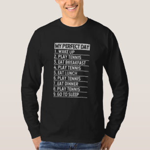 Tennisspieler Trainer Essen Schlafen Wiederholen T-Shirt