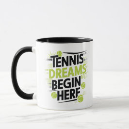 Tennisträume beginnen hier, sportliche Tasse