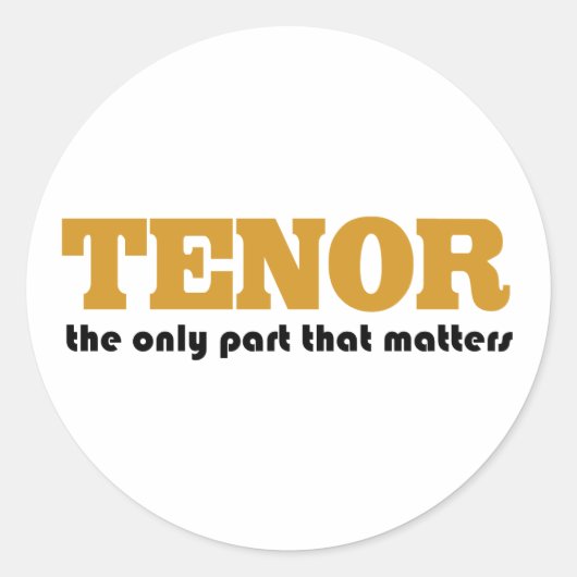 Tenor Attitude Runder Aufkleber (Vorderseite)