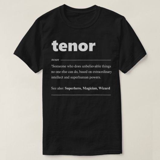 Tenor-Definition-Chor T-Shirt (Design vorne)