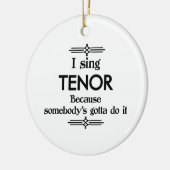 Tenor - Gotta Funny Music Keramik Ornament (Links)