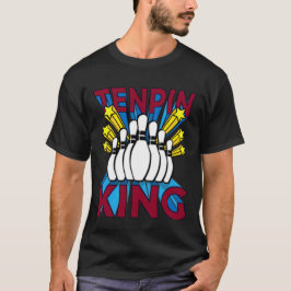 Tenpin Bowling King T-Shirt