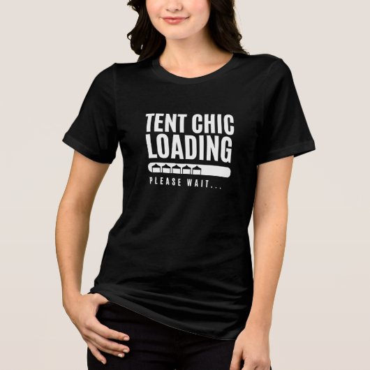 TENT Chic Loading, Typografie, Hochzeit, Beruflich Tri-Blend Shirt (Vorderseite)
