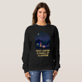 Tent Coffee and Smell of Campfire Camping Hiking C Sweatshirt (Vorne ganz)