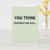 Tenure Glückwunsch (Ich denke, daher bin ich... Karte (Gelbe Blume)