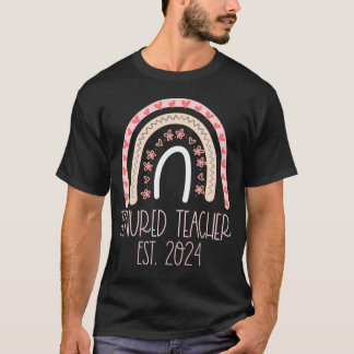 Tenured Teacher Women 2024 Glückwunschs on Tenure T-Shirt