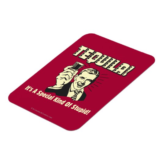 Tequila: Besondere Art von Dummkopf Magnet (Linke Seite)