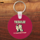 Tequila: Besondere Art von Dummkopf Schlüsselanhänger (Vorderseite)