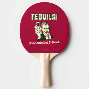 Tequila: Besondere Art von Dummkopf Tischtennis Schläger