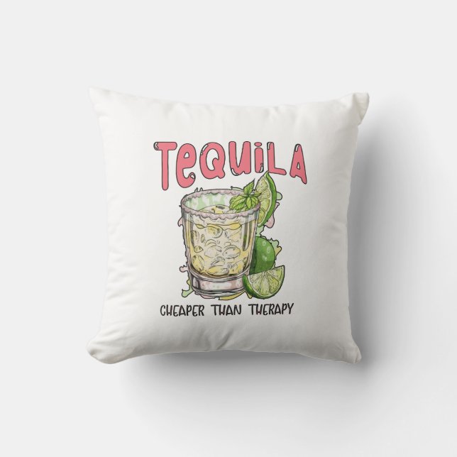 Tequila billiger als Therapie Funny Tequila Mexika Kissen (Vorderseite)