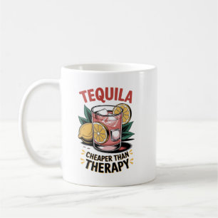 Tequila: Billiger als Therapie Kaffeetasse