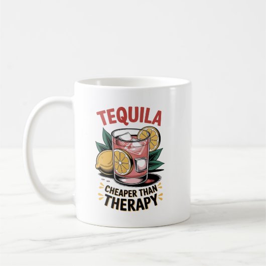 Tequila: Billiger als Therapie Kaffeetasse (Links)