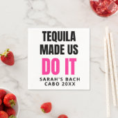 Tequila brachte uns dazu, es zu tun | Braut-Trinkg Serviette (Beispiel)