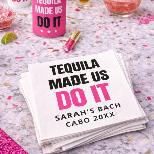 Tequila brachte uns dazu, es zu tun Braut-Trinkg Serviette