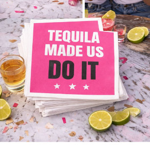 Tequila brachte uns dazu, es zu tun Braut-Trinkg Serviette