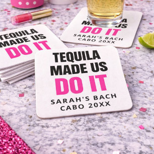 Tequila brachte uns dazu, es zu tun   Braut-Trinkt Rechteckiger Pappuntersetzer