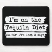 Tequila-Diät Mousepad (Vorne)