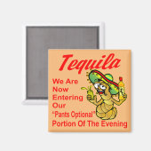 Tequila, die wir jetzt in unsere Ameisen optional  Magnet (Vorderseite/Rückseite)