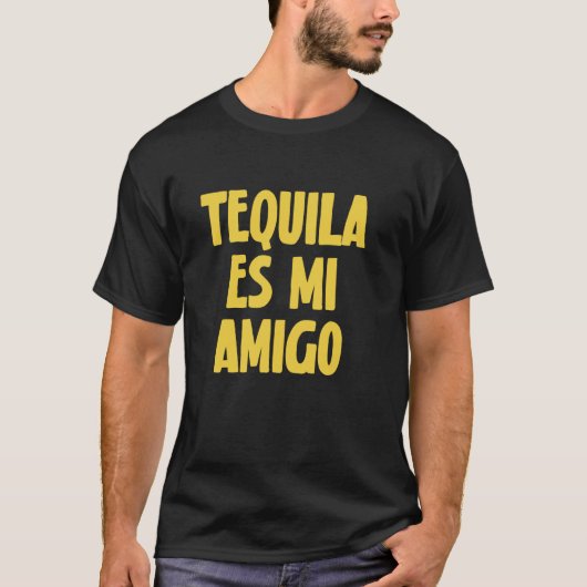 Tequila ES Mi Amigo Lustiger Trinkspruch T-Shirt (Vorderseite)