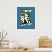 Tequila: Hättest heute deine Toilette Poster (Küche)