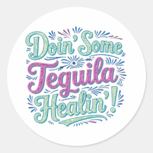 Tequila Healing II Runder Aufkleber