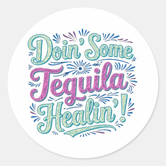 Tequila Healing II Runder Aufkleber (Vorderseite)