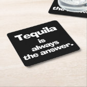 Tequila ist immer die Antwort Schwarz Rechteckiger Pappuntersetzer (angewinkelt)