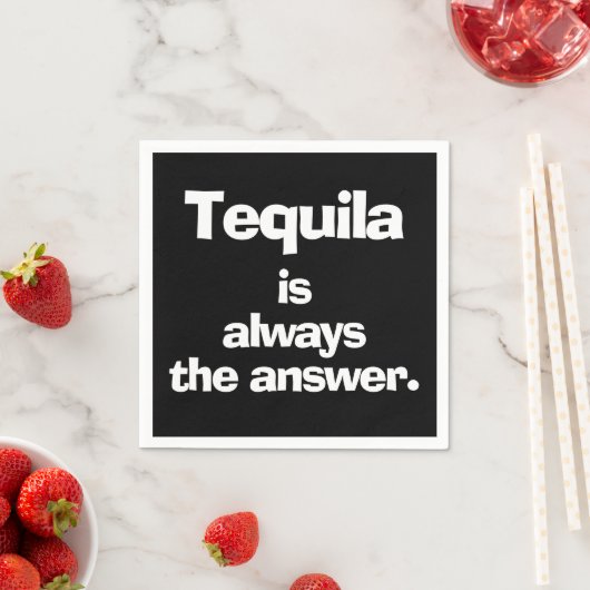 Tequila ist immer die Antwort Schwarz Serviette (Beispiel)