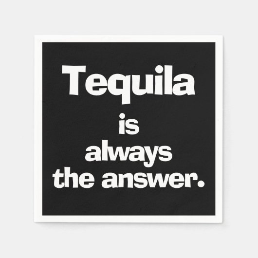 Tequila ist immer die Antwort Schwarz Serviette (Vorderseite)