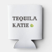 Tequila Katie Coozie Dosenkühler (Rückseite)