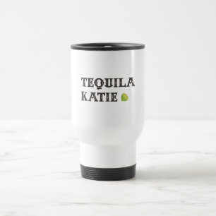 Tequila Katie Cup Reisebecher
