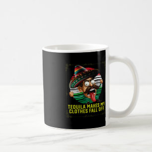 Tequila lässt meine Kleidung vom alkoholischen Teq Kaffeetasse