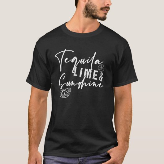Tequila Lime & Sunshine Making Memories Vacay Mode T-Shirt (Vorderseite)
