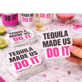 Tequila Made Us Do It | Bride Squad Drinking Aufkleber