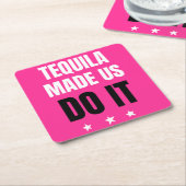Tequila Made Us Do It | Bride Squad Drinking Rechteckiger Pappuntersetzer (angewinkelt)