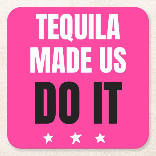 Tequila Made Us Do It | Bride Squad Drinking Rechteckiger Pappuntersetzer (Vorderseite)
