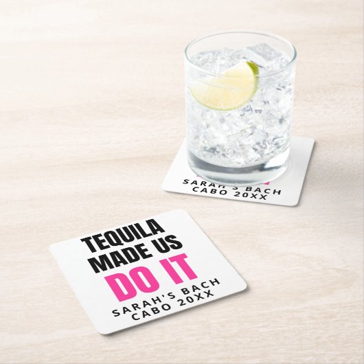 Tequila Made Us Do It | Bride Squad Drinking Rechteckiger Pappuntersetzer (Vor Ort)
