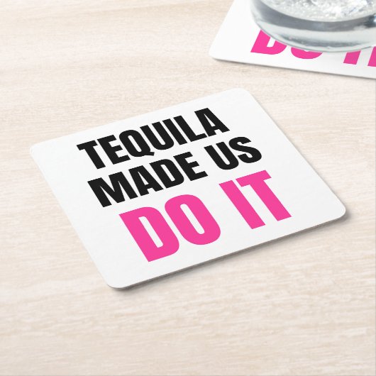 Tequila Made Us Do It | Bride Squad Drinking Rechteckiger Pappuntersetzer (angewinkelt)