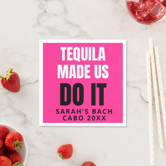 Tequila Made Us Do It | Bride Squad Drinking Serviette (Beispiel)