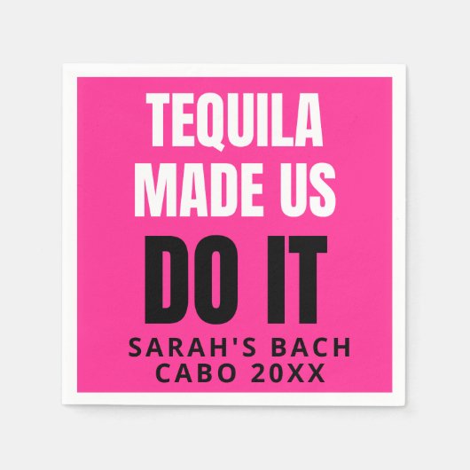 Tequila Made Us Do It | Bride Squad Drinking Serviette (Vorderseite)