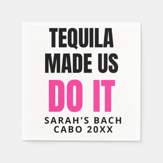 Tequila Made Us Do It | Bride Squad Drinking Serviette (Vorderseite)