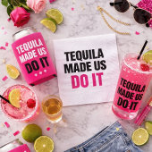 Tequila Made Us Do It | Bride Squad Drinking Serviette