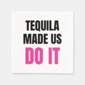 Tequila Made Us Do It | Bride Squad Drinking Serviette (Vorderseite)