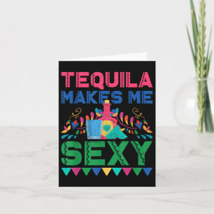 Tequila Makes Me Y - Mexican Cinco De Mayo Fiesta Karte