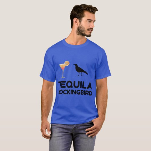 TEQUILA MOCKINGBIL T-Shirt (Vorne ganz)