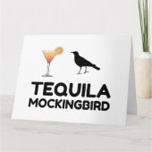 TEQUILA MOCKINGBIRD DANKESKARTE (Vorderseite)