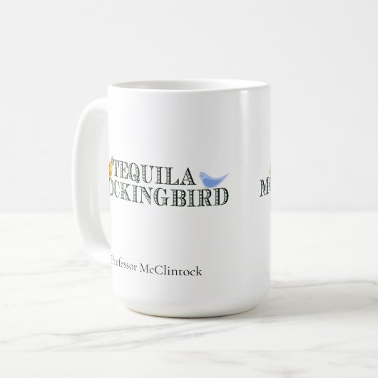 Tequila Mockingbird Funny Custom English Professor Kaffeetasse (Vorderseite Links)