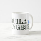 Tequila Mockingbird Kaffeetasse (VorderseiteRechts)