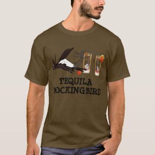 Tequila Mockingbird T-Shirt